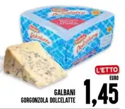 Al Discount Galbani Gorgonzola Dolcelatte offerta