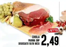 Al Discount CHIOLA PARMA DOP offerta