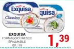 Supermercati Spesa Mia Exquisa Formaggio Fresco Spalmabile offerta