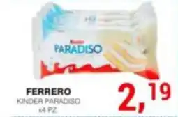Supermercati Spesa Mia FERRERO KINDER PARADISO offerta