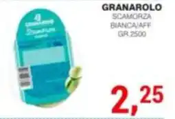 Supermercati Spesa Mia GRANAROLO SCAMORZA BIANCA/AFF. offerta
