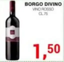 Supermercati Spesa Mia Borgo Divino Vino Rosso offerta