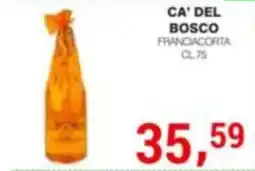 Supermercati Spesa Mia CA' DEL BOSCO FRANCIACORTA offerta