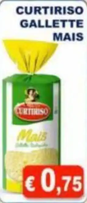 Magazzini del Risparmio Curtiriso Gallette Mais offerta