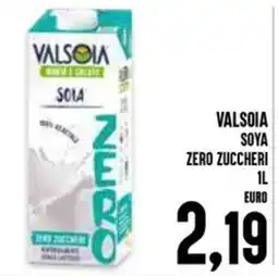 Al Discount VALSOIA SOYA ZERO ZUCCHERI offerta