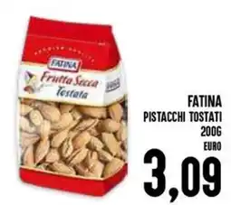 Al Discount FATINA Pistacchi Tostati offerta