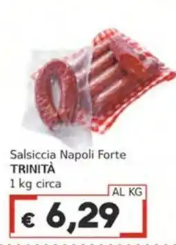 Italy Cash Salsiccia Napoli Forte TRINITÀ offerta