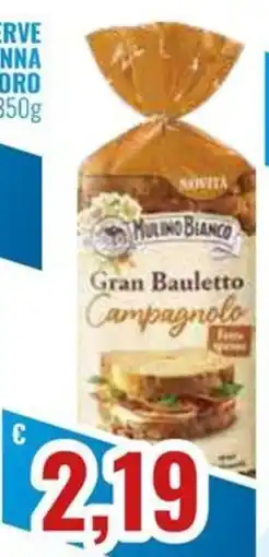 Paladini Otello Supermercato Mulino Bianco Gran Bauletto Campagnolo offerta