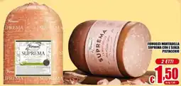 Gesad Supermercati Fiorucci Mortadella Suprema offerta