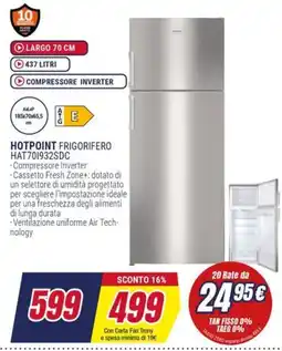 Trony HOTPOINT FRIGORIFERO HAT701932SDC offerta