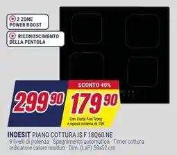 Trony INDESIT PIANO COTTURA IS F 18Q60 NE offerta