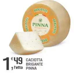 Supermercati Dok Caciotta Brigante Pinna offerta