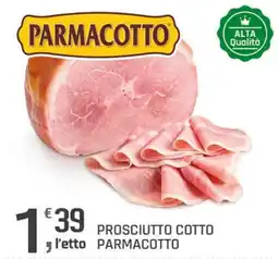 Supermercati Dok PROSCIUTTO COTTO PARMACOTTO offerta