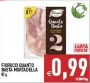 Pim Supermercati Fiorucci Quanto Basta Mortadella offerta