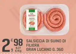Supermercati Dok Salsiccia di suino di filiera Gran Lucano offerta
