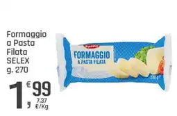 Supermercati Dok Formaggio a Pasta Filata SELEX offerta