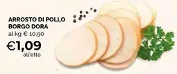 Mercatò Big ARROSTO DI POLLO BORGO DORA offerta