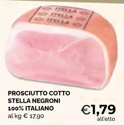 Mercatò Big Prosciutto Cotto Stella Negroni offerta