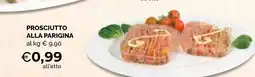 Mercatò Big Prosciutto alla Parigina offerta