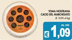 PrestoFresco Toma Nostrana Cacio del Marchesato offerta