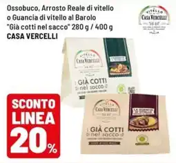 Iper La Grande Ossobuco, arrosto reale di vitello o guancia di vitello al barolo "già cotti nel sacco" casa vercelli offerta