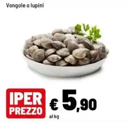 Iper La Grande Vongole o lupini offerta