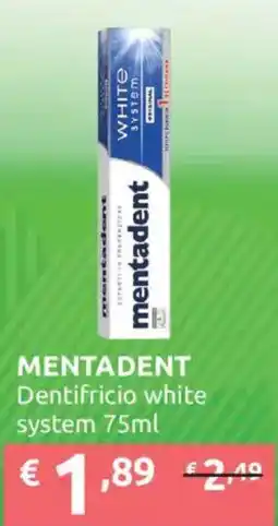 Ipersoap mentadent Dentifricio white system offerta
