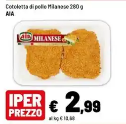 Iper La Grande Cotoletta di pollo Milanese AIA offerta