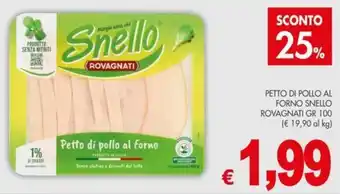 PrestoFresco Petto di pollo al forno Snello Rovagnati offerta