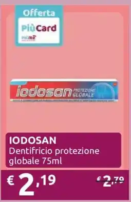 Ipersoap Iodosan Dentifricio protezione globale offerta