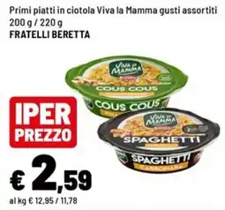 Iper La Grande Primi piatti in ciotola Viva la Mamma gusti assortiti offerta