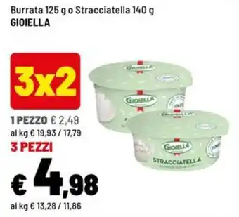 Iper La Grande Burrata o Stracciatella GIOIELLA offerta