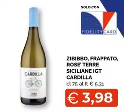 Mercatò Big Zibibbo, Frappato, Rose' Terre Siciliane IGT Cardilla offerta