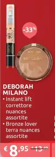 Ipersoap DEBORAH MILANO Instant lift correttore nuance assortite Bronze lover terra nuance assortite offerta