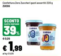 Iper La Grande Confettura Zero Zuccheri gusti assortiti ZUEGG offerta