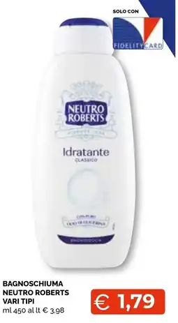 Mercatò Big Bagnoschiuma Neutro Roberts offerta