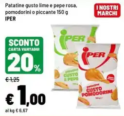 Iper La Grande Patatine gusto lime e pepe rosa, pomodorini o piccante Iper offerta