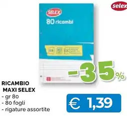Mercatò Big RICAMBIO MAXI SELEX offerta