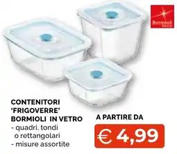 Mercatò Big CONTENITORI 'FRIGOVERRE' BORMIOLI IN VETRO offerta