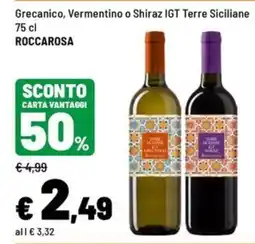 Iper La Grande Grecanico, Vermentino o Shiraz IGT Terre Siciliane ROCCAROSA offerta
