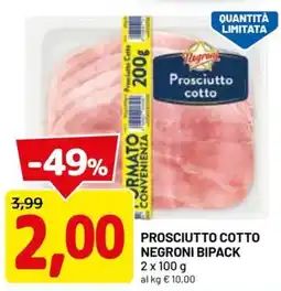 DPiù Prosciutto cotto Negroni offerta