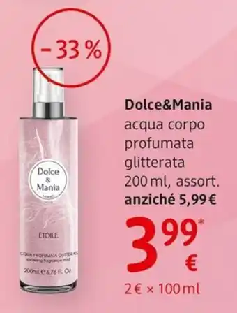 Dolce&Mania acqua corpo profumata glitterata