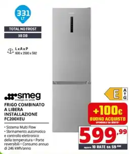 Comet smeg FRIGO COMBINATO A LIBERA INSTALLAZIONE FC200XEU offerta