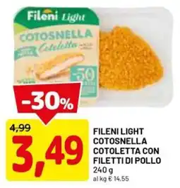 DPiù Fileni Light Cotosnella Cotoletta con filetti di pollo offerta