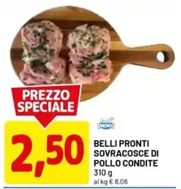 DPiù Belli Pronti Sovracosce di Pollo Condite offerta