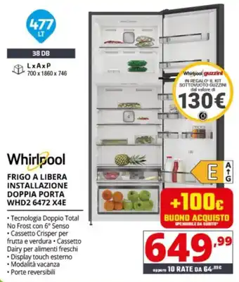 Whirlpool FRIGO A LIBERA INSTALLAZIONE DOPPIA PORTA