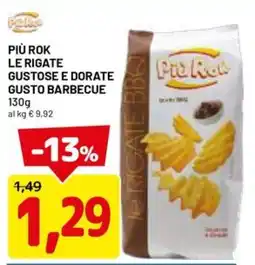 DPiù Più Rok Le Rigate Gustose e Dorate Gusto Barbecue offerta