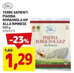 DPiù Terre Sapienti Piadina Romagnola IGP alla Riminese offerta
