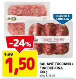 DPiù Salame Toscano / Finocchiona offerta