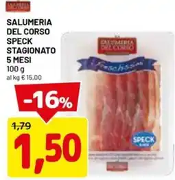 DPiù SALUMERIA DEL CORSO SPECK STAGIONATO offerta